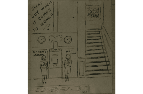 Cartoon sketch showing two women standing near the foot of a large flight of stairs with a framed mountain landscape hanign above the landing. One woman says, “Oh! There’s Maruca” and the other says, “Yea! Smile”. In the upper left corner is written, “Great guy when it comes to women”.