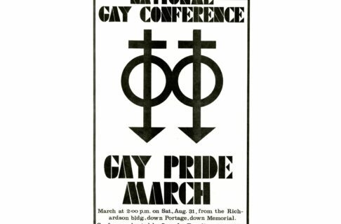 Poster reading “National Gay Conference / Gay Pride March / March at 2:00 p.m. on Sat., Aug. 31 from the Richardson bldg., down Portage, down Memorial. Conference hosted by Gays for Equality. 284-9697". In the centre are two identical symbols showing an extended “t” shape with an arrow at the bottom, and a circle around the of the centre line.