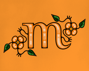 The Manitoba Museum “M” in a woodlands art style. The M is orange with orange flowers and green leaves sprouting off curling vines growing either side, on an orange background.