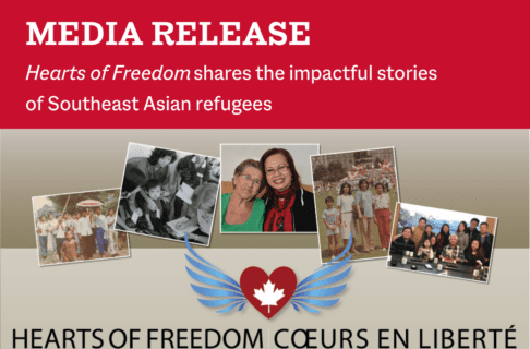 A word graphic featuring a promotional image for the Hearts of Freedom exhibition featuring six photographs of groups of refugees. Along the top text reads, "Media Release / Hearts of Freedom shares the impactful stories of Southeast Asian refugees”.