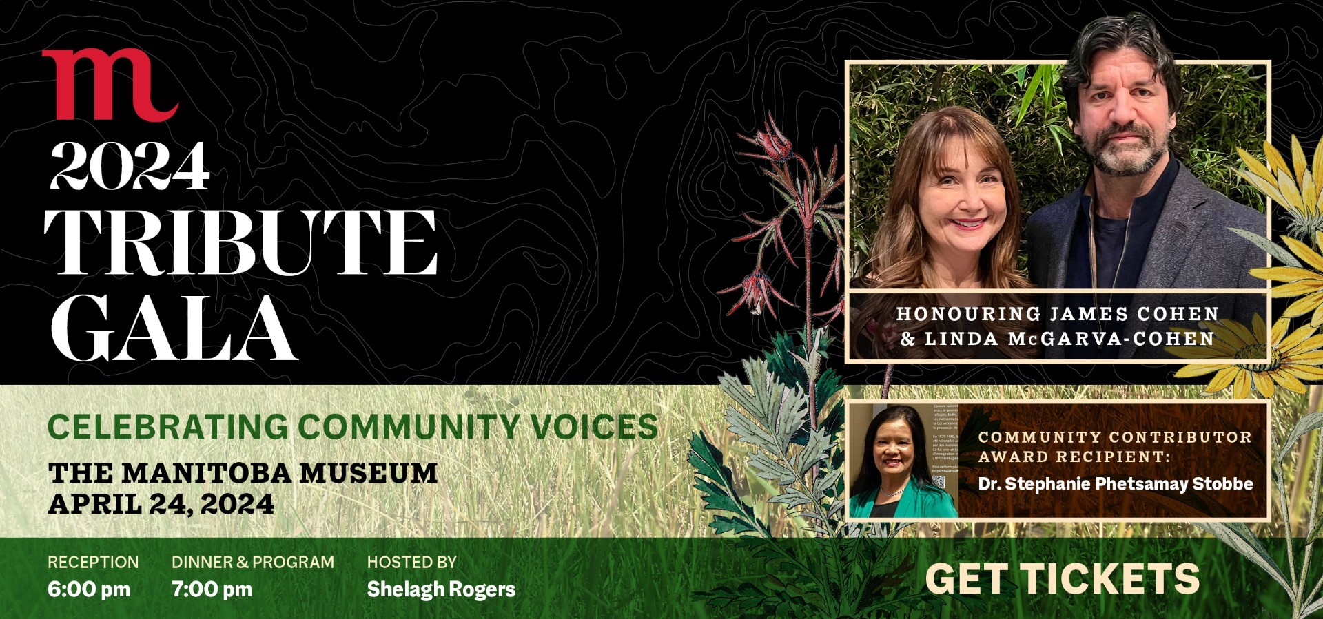 Promotional graphic for the Manitoba Museum's 2024 Tribute Gala. On the upper right is a photograph of honourees James Cohen and Linda McGarva-Cohen. Below is a photograph of Community Contributor Award Recipient Dr. Stephanie Phetsamay Stobbe. On the left, text reads, 