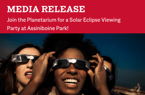 A photograph on a red background of three people standing close together, looking up at the sky while wearing solar eclipse glasses. Text along the top reads, "Media Release / Join the Planetarium for a Solar Eclipse Viewing Party at Assiniboine Park!".