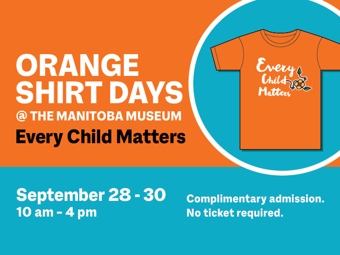 Orange Shirt Days at the Manitoba museum.