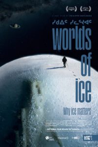 Worlds of Ice show poster. An individual trekking over an ice covered globe under a dark sky.