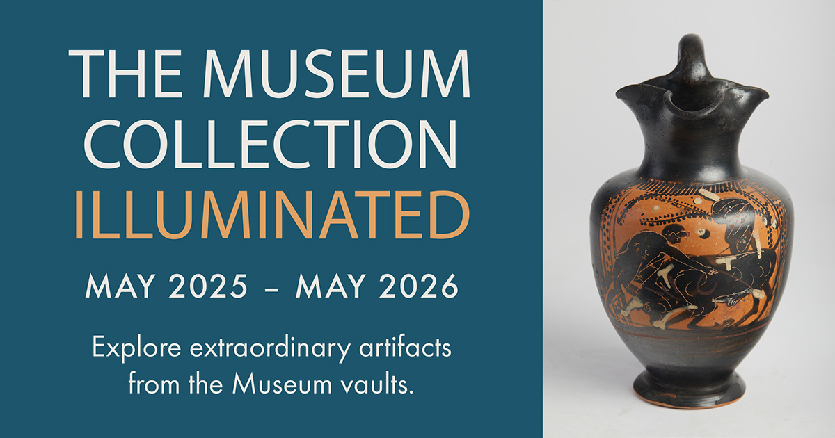 A word graphic for The Museum Collection Illuminated. On the right is a photograph of a dark-coloured ancient pitcher with an image on it silhouetted in orange. Below the exhibit title on the left side text reads,